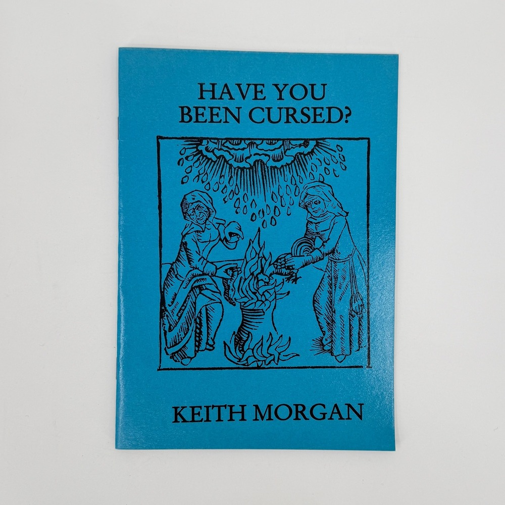 Have You Been Cursed Keith Morgan 1994 Occult Witchcraft Pagan Book Reprint